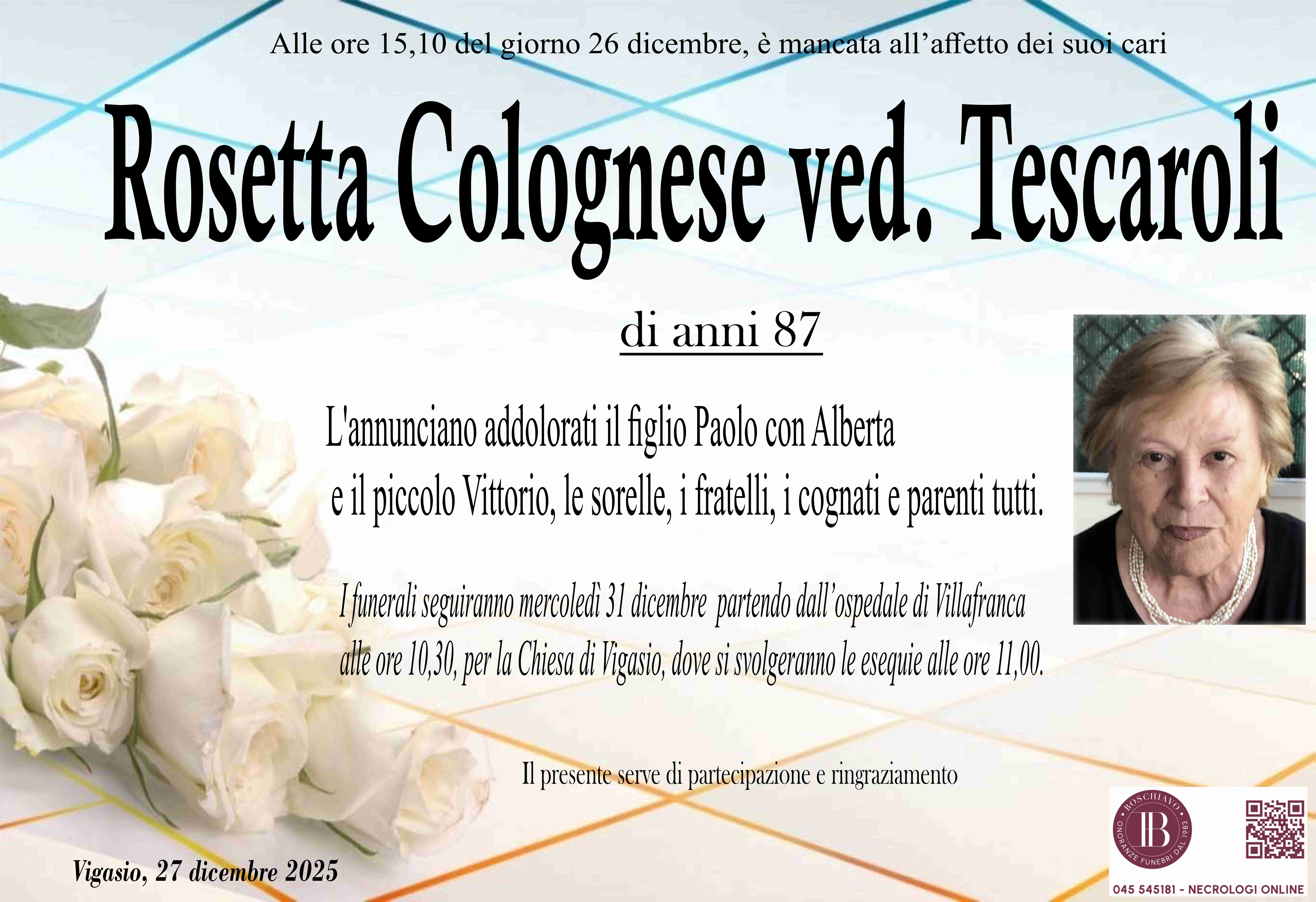 Colognese Rosetta